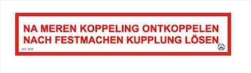 Sticker Na meren koppeling ontkoppelen 150X30MM